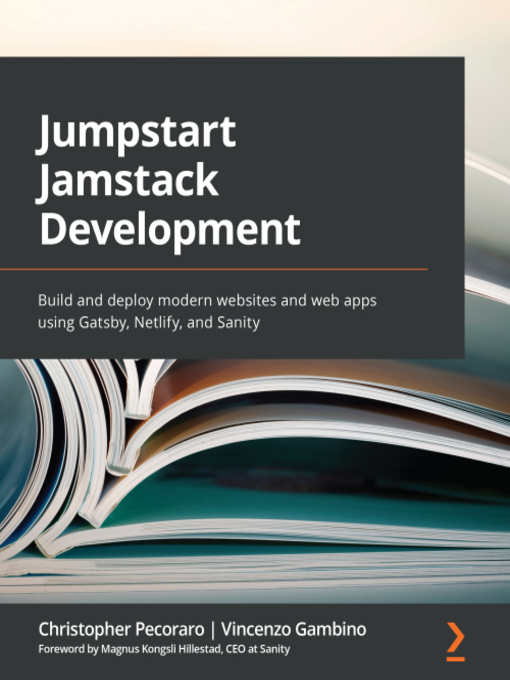 Title details for Jumpstart Jamstack Development by Christopher Pecoraro - Available